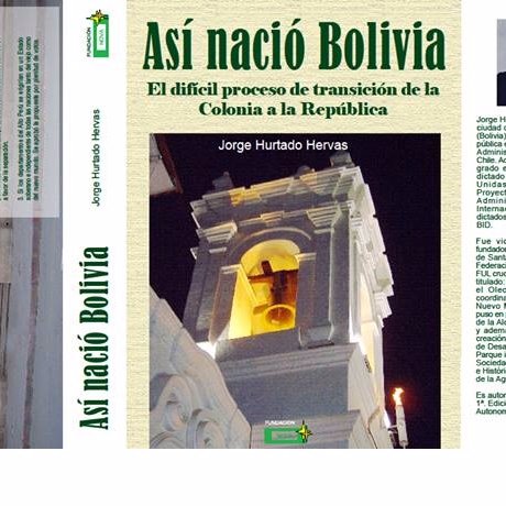 la dificil transicion de colonia a estado de bolivia