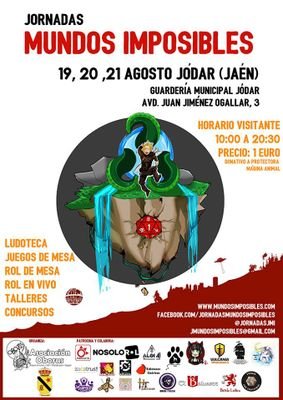 Jornadas de rol, rol en vivo, juegos de mesa, softcombat, ¡y muchas actividades más! JAÉN Jódar CONTACTO: jmundosimposibles@gmail.com / 671758817