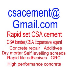 Rapid set CSA cement,CSA binder, high belite CSA cement,CSA Expansive agent,Concrete repair,Concrete road urgent repair,Self leveling screeds,Tile adhesive,ect.