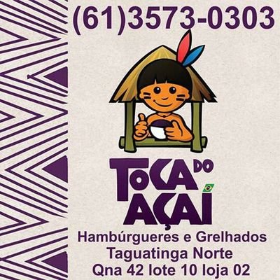 Toca do Açaí, Hambúrgueres e Grelhados
☎3573-0303
8479-6636 zap
Qna 42 frente ao SESC
Açaí
Hambúrgueres
Grelhados
Www.Facebook/TocaDoAcaiTaguatingaNorte
