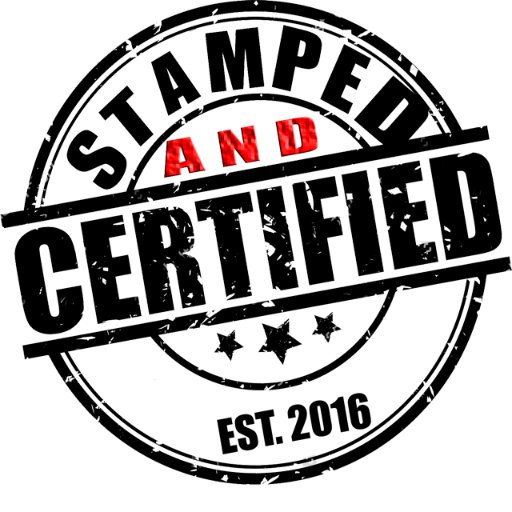 Stamped And Certified #StampedAndCertified