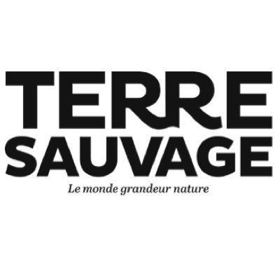 Le magazine mensuel Terre Sauvage, c est le monde grandeur nature.