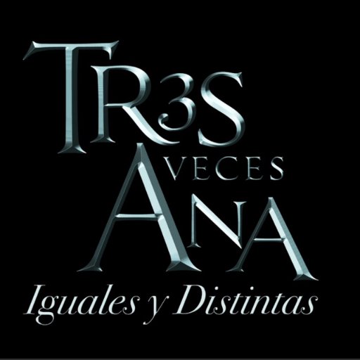 Club de Fans Oficial de @Tr3sVecesAna Protágonizada por @Anboy88 y @SebastianRulli Lunes a Viernes 8:00 de la Noche @Canal_Estrellas.