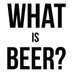 WHAT IS BEER? (@what_is_beer) Twitter profile photo WHAT IS BEER? (@what_is_beer) Twitter profile photo