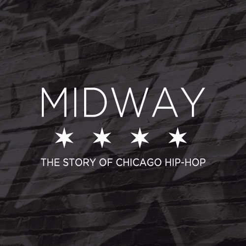 Currently in production, Midway is a documentary film & Chicago hip-hop archive project in partnership w/Columbia College & the Center for Black Music Research