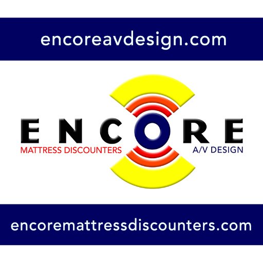 Home + Business Electronics and Sleep Solutions - that Encore AV Design and Encore Mattress Discounters!