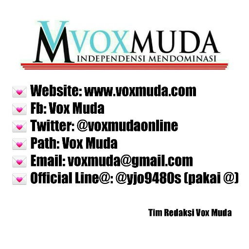 Media Online Pemuda & Mahasiswa | Independensi Mendominasi   Line @yjo9480s FB https://t.co/bjyIZWDlf8… Email voxmuda@gmail.com