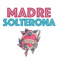 Madre Solterona (@madresolterona) 's Twitter Profile