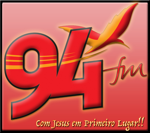 94FM, COM JESUS EM PRIMEIRO LUGAR!!!
