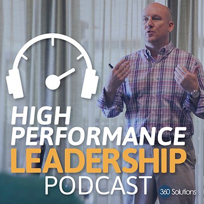 High Performance Leadership Podcast: Insight and information from world-class leadership experts.