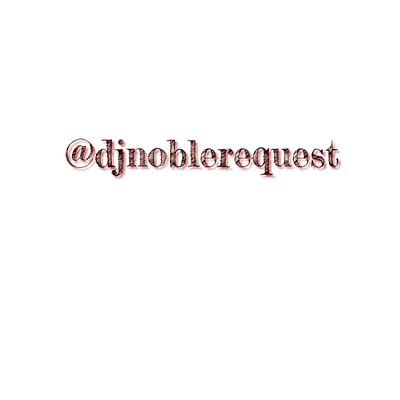 djnoblerequest's profile picture. Use to request a song at events!