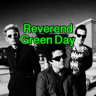 Reverend of the amazing Green Day • Here in support of Green Day, all fans, and friends • Share anything with us • We must stick together • Green Day for life •