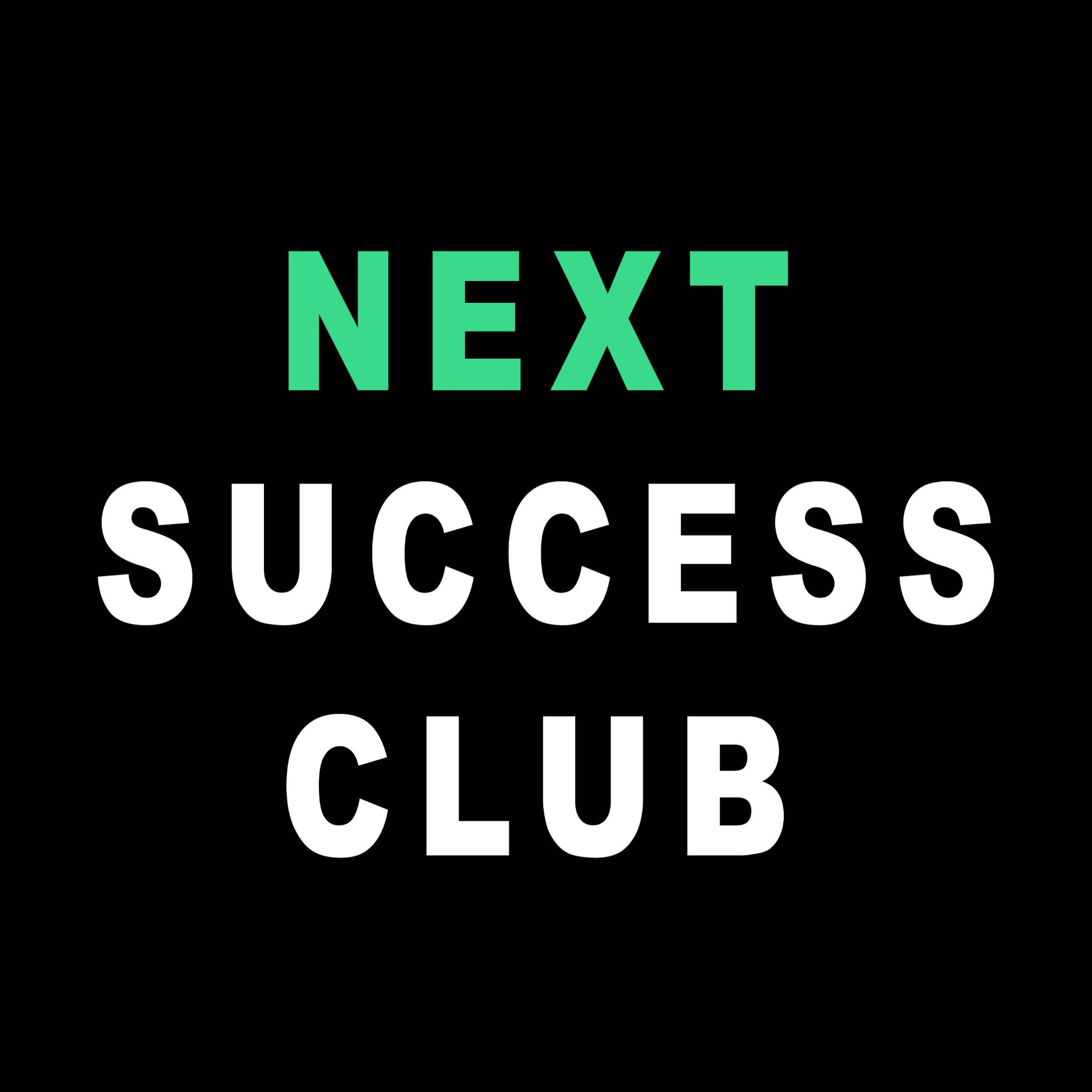 NextSuccessClub's profile picture. Next Success Club is an organization which provides education and information for today's ambitious entreprenuers and career builders.