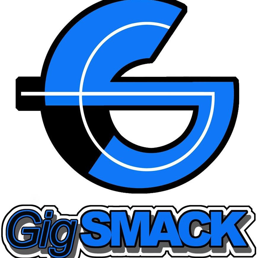 @GigSMACK1