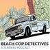 Beach Cop Detectives (@beachcoppodcast) Twitter profile photo