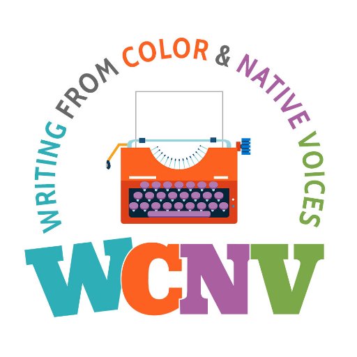 The Writing from Color and Native Voices contest features authors of Color and Native Nations. #WCNV