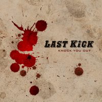 Last Kick (@lastkickband) 's Twitter Profile