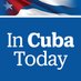 In Cuba Today (@incubatoday) Twitter profile photo In Cuba Today (@incubatoday) Twitter profile photo