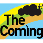 The Coming