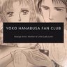 ladylady_lynn's profile picture. The latest tweets from Yoko Hanabusa Fan Club. Her shojo manga "Lady!!" has been adapted into anime. She is one of the leading manga artists in Harlequin Manga.