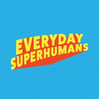 Everyday Superhumans (@superhumanscast) 's Twitter Profile Photo Everyday Superhumans (@superhumanscast) 's Twitter Profile Photo