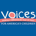 For more than a quarter century, Voices for America's Children has been on the forefront of the issues most important for children.