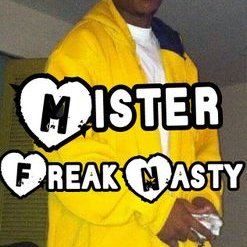 Mr freak nasty