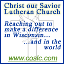 COSLC's profile picture. Christ Our Savior Lutheran, Sussex, WI Lutheran church in Sussex, Wisconsin is a member congregation of the Evangelical Lutheran Church in America.