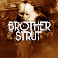 Brother Strut (@brotherstrut) 's Twitter Profile
