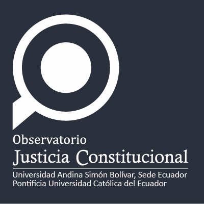 Cuenta del Observatorio de Justicia Constitucional de la @uasbecuador y @DerechoPUCE