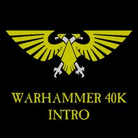 Warhammer 40K Intro (@wh40kintro) 's Twitter Profile