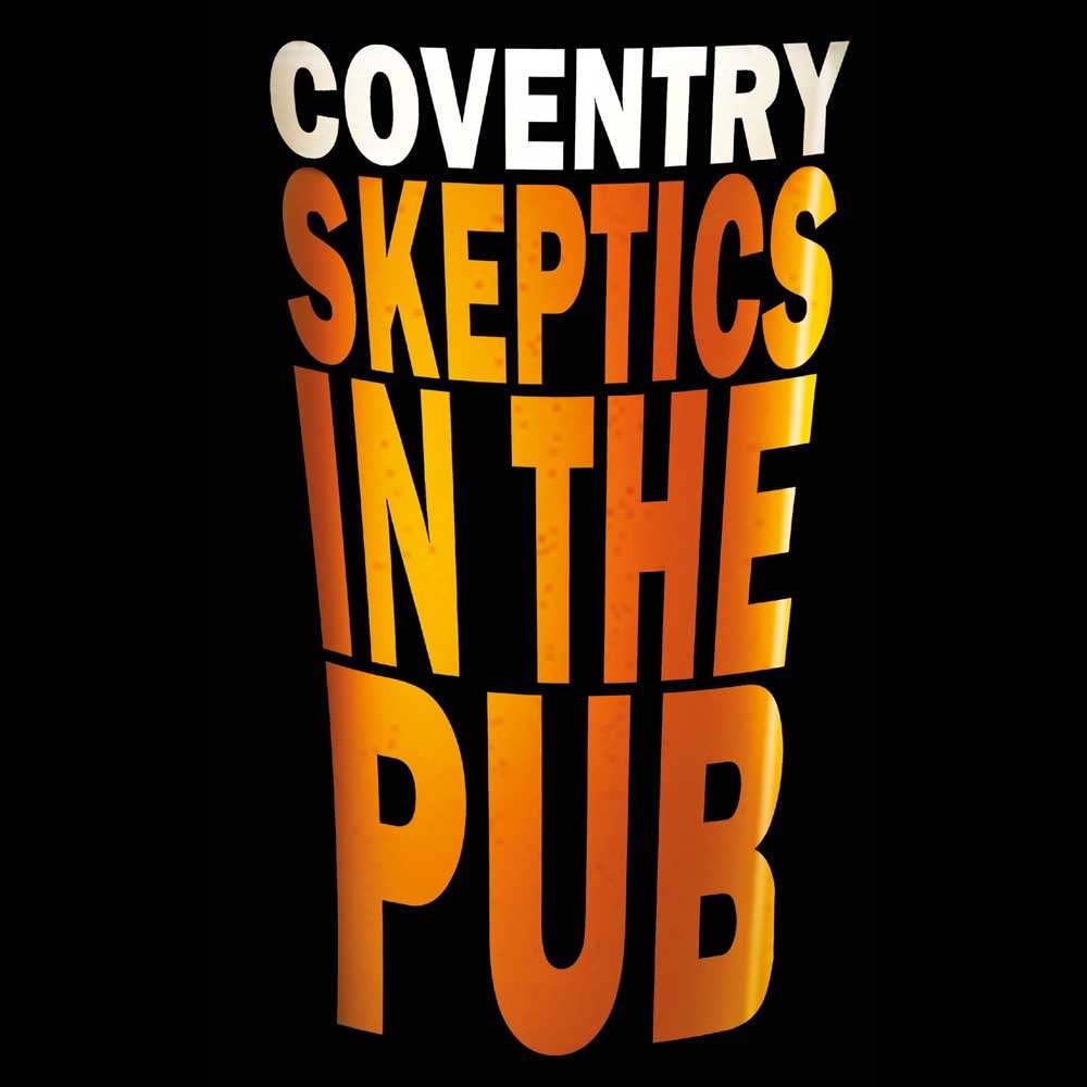 Coventry branch of Skeptics in the Pub.