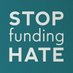 Stop Funding Hate (@stopfundinghate) Twitter profile photo Stop Funding Hate (@stopfundinghate) Twitter profile photo
