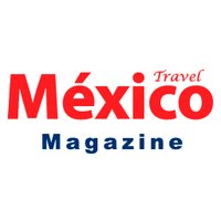 MexicoTravelMagazine (@mexicotravelmx) 's Twitter Profile