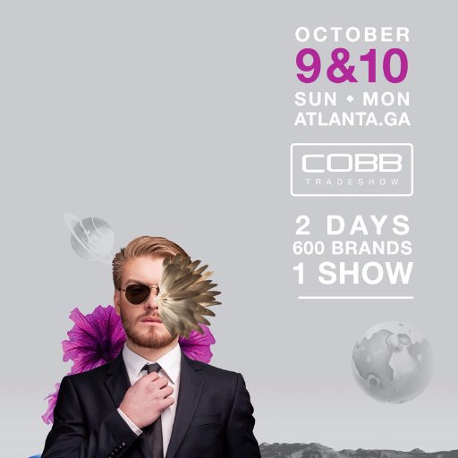 The Cobb Show @ The Galleria, Atlanta, Georgia. Largest Men's apparel show in the southeast U.S. 650 lines | 2 days | 1 Show