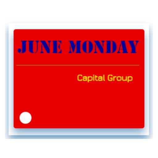 June Monday Capital Group, financing for businesses seeking funds outside the capabilities of traditional banks. ALL INDUSTRIES WELCOME 25k - 500k.