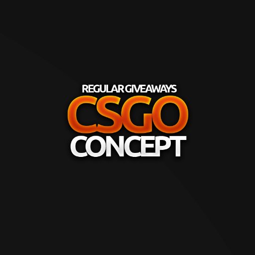 Welcome to CS:GO Concept, the newest giveaway account.
*REGULAR GIVEAWAYS*