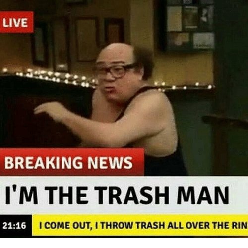 I Throw Trash All Over The Ring I Throw Trash All Over The Ring