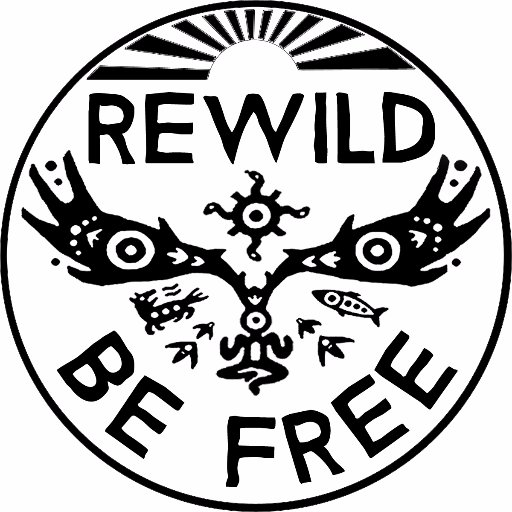 Freedom fighters banding together to rewild their lives and transcend the modern taboos of domestication. #ReWildBeFree