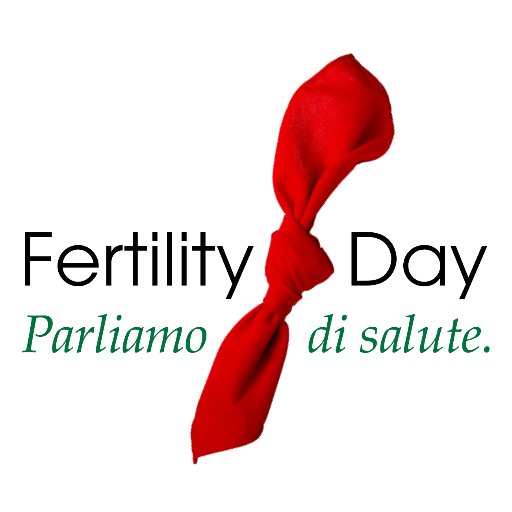 Fertility Day - Parliamo di Salute (22 settembre 2016 - Roma, Padova, Bologna, Catania)