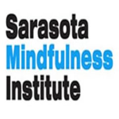 ​The Sarasota  Mindfulness Institute is working to help make Sarasota a happier,  healthier place to live.  Please join us by participating in our programs