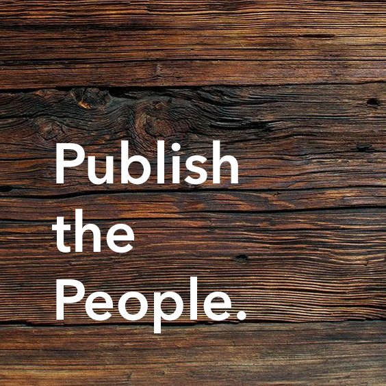 Publish the People is a platform that allows real people to share their real stories; a place to learn, grow, and provide community in a world that needs it.