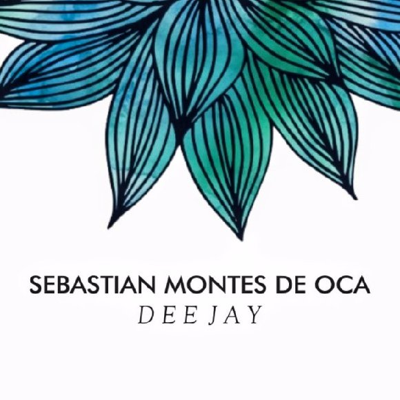 Sebastian Montes de Oca
     Dee Jay