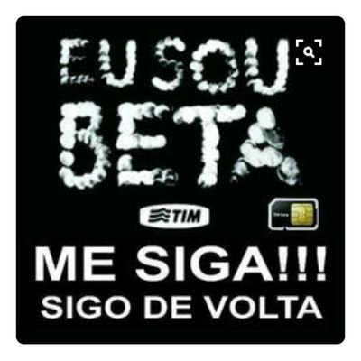 Exclusivo para pontuação TIM BETA. Sigo todos. troco RT. Vem, segue ai.