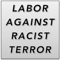 Labor Against Racist Terror #UnionStrong(@labor_against) 's Twitter Profile Photo