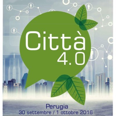 “Città 4.0” è l'evento che si terrà a Perugia il 30 settembre e il 1 ottobre 2016, che si articolerà in tre incontri principali su: Città, Industria e Welfare.