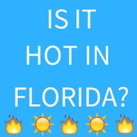 Is it hot in Florida (@is_it_hot_in_fl) 's Twitter Profile Photo