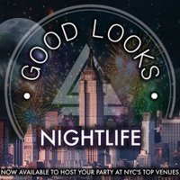 Good Looks Nightlife(@GLNightlifeNYC) 's Twitter Profile Photo