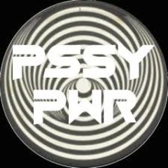 Pssy Pwr (n)(ˈpo͝osē/ ˈpou(ə)r/) : +++++++++++WARNING++++++++++++                 Must be played LOUD AF or device will explode