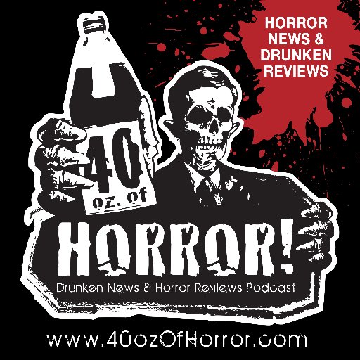 40oz. Of Horror is a hilarious #podcast featuring #horror movie news and drunken reviews. Hosts Chad & James discuss all things horror while killing cold ones.